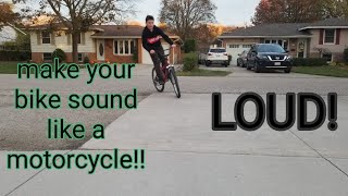 how to make your bike sound like a motorcycle in 5 minutes