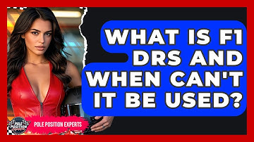 What Is F1 DRS And When Can