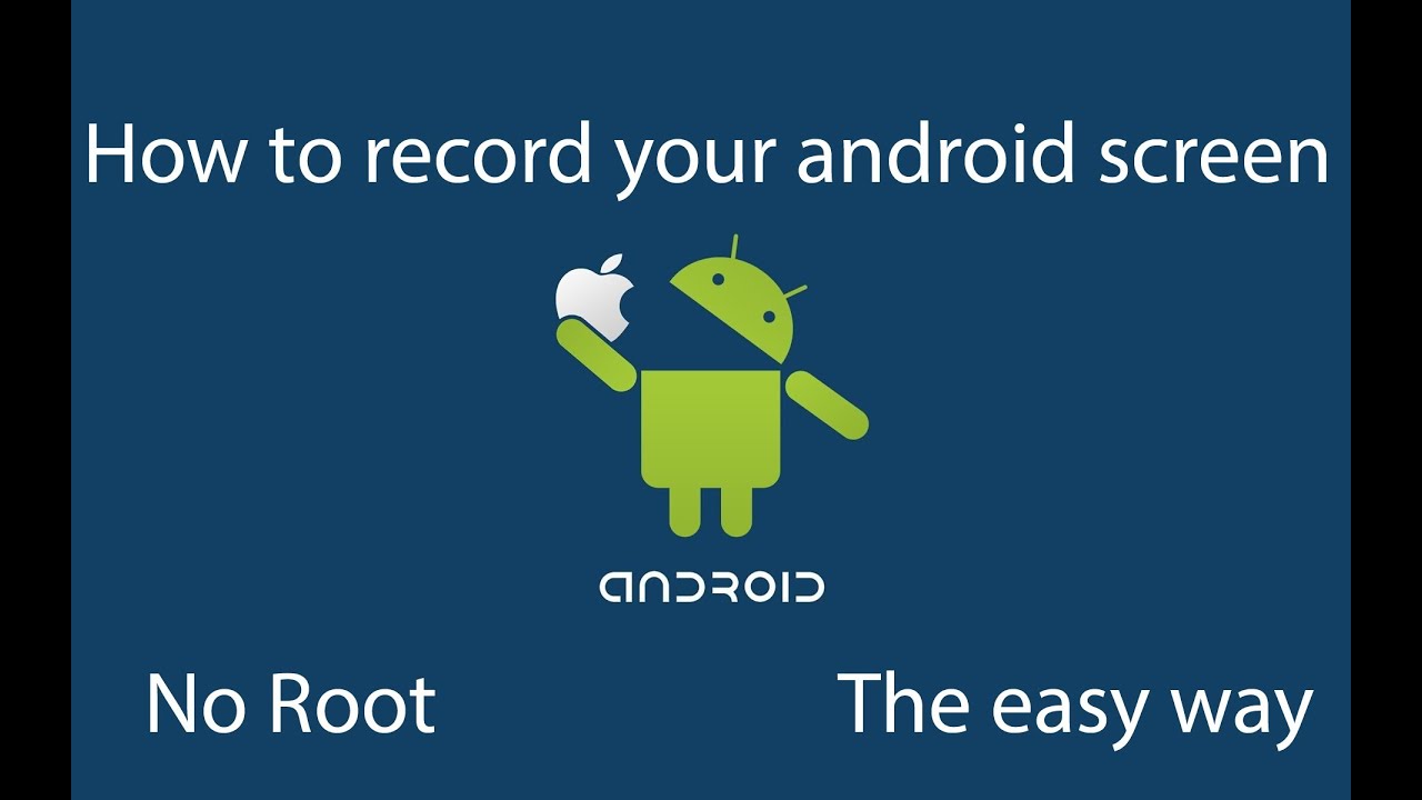 How to record your Galaxy and Android screen NO ROOT for free ! Brand ...