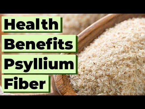 The Health Benefits of Psyllium