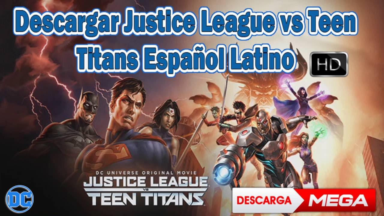 Descargar La Liga de la Justicia vs Los Jovenes Titanes Español Latino (Mega) YouTube Descargar La Liga de la Justicia vs Los Jovenes Titanes Español Latino (Mega) YouTube