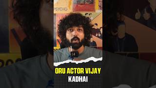 Oru Actor Vijay Kadhai