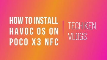 HOW TO FLASH HAVOC OS ON POCO X3 NFC VIA TWRP RECOVERY | CUSTOM ROM POCO X3 | HAVOC OS OFFICIAL