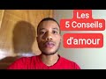 Les 5 conseils damour