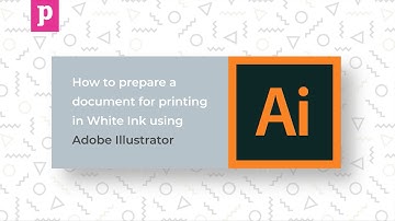Adobe Illustrator Tutorial - How to Prepare a Document for Printing in White Ink