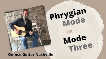Phrygian Mode or Mode Three - Learning Modes on Guitar - Easy 5 Minute Practice