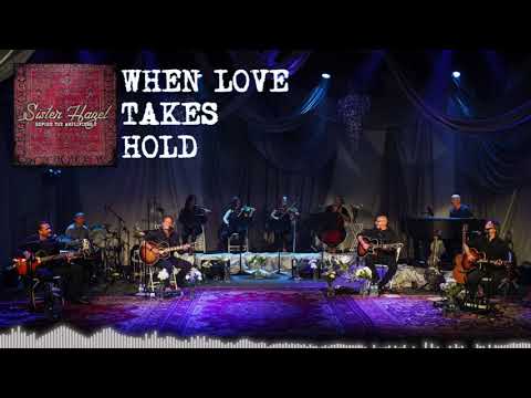 Putar When Love Takes Hold (Live) [Acoustic with Strings] - Sister Hazel