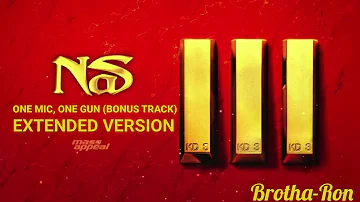 Nas - One Mic, One Gun Extended Version (Bonus Track)
