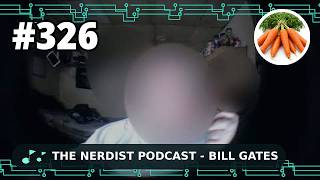 Thumbnail for Jon Eats Carrots #326   The Nerdist Podcast   Bill Gates