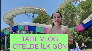 Tatil Vlog 1 Otelde İlk Gün Ecrin Su Çoban