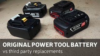 Original Power Tools Batteries Vs Third Party Replacements