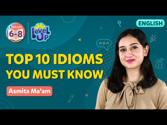 Idioms - Definition & List of 1100+ Examples