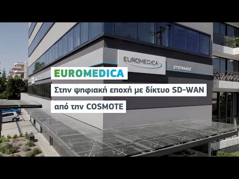 Δίκτυο SD-WAN για τη Euromedica από την COSMOTE