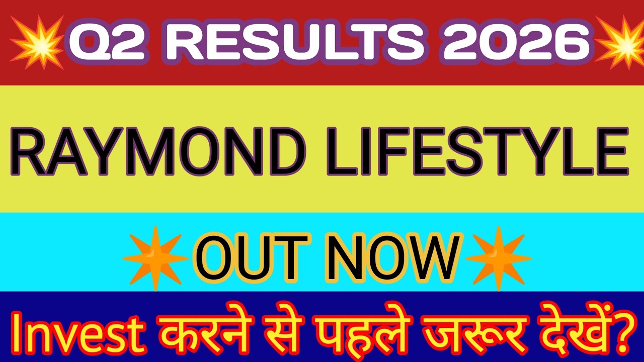 Raymond Lifestyle Q2 Results 2025 🔴Raymond Lifestyle Results 🔴Raymond Lifestyle Share 🔴Raymond Share