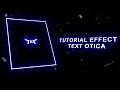 Tutorial Effect Text Otica | Tutorial After Effects