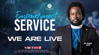 EMPOWERMENT SERVICE | Dr. Sonnie Badu