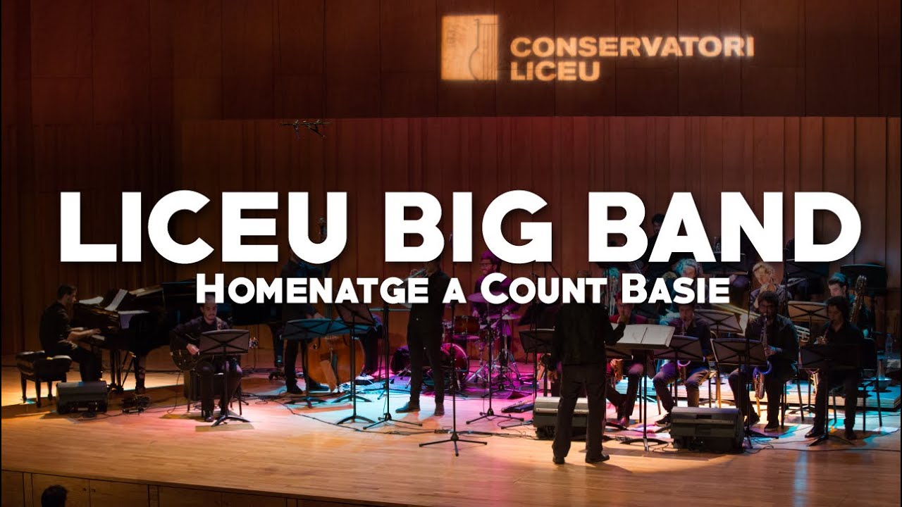 Liceu Big Band - Strike Up The Band (Homenaje a Count Basie)