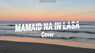 SABRI COVER - MAMAID NA IN LASA[LYRICS VIDEO]