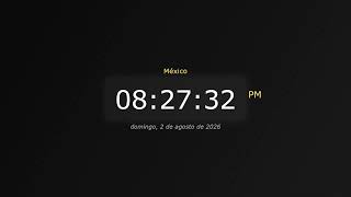 🔴 EN VIVO | Reloj / Hora actual en México / LIVE Mexico Clock / ¿Qué hora es ahora?