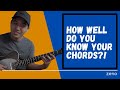 How well do you know your chords?