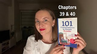 101 Conversations in Simple Russian (Ch. 39 &amp; 40) by Olly Richards - Russian with Anastasia