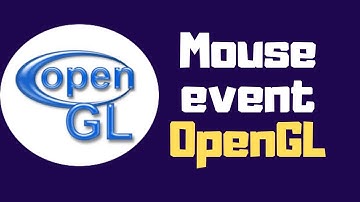 OpenGL tutorial: Mouse event handling in opengl with source code(በአማርኛ )