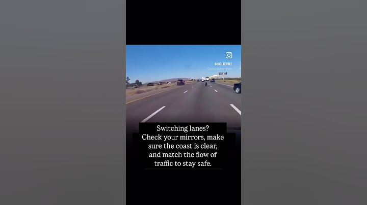 Don't do this while switching lanes...