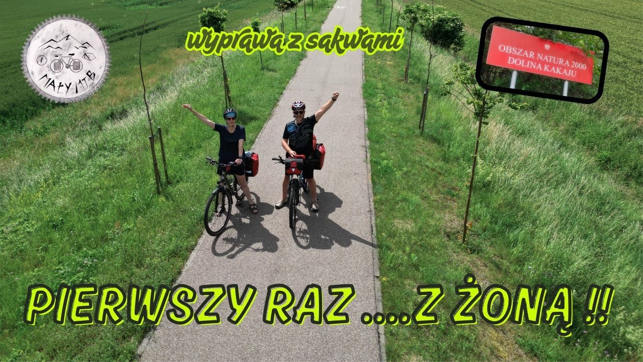 Pierwszy raz z żoną ;-) wyprawa rowerowa i powrót pod namiot.