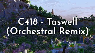 C418 - Taswell (Orchestral Cover)