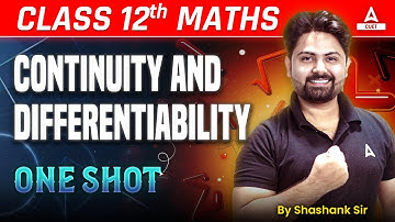 Continuity and Differentiability One Shot | Class 12 Maths Chapter 5 | Board Exam 2025