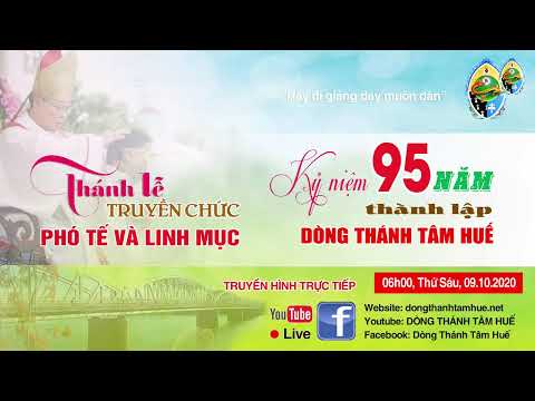 Video ???? Thánh lễ mừng 95 năm thành lập Dòng và truyền chức... - youtube