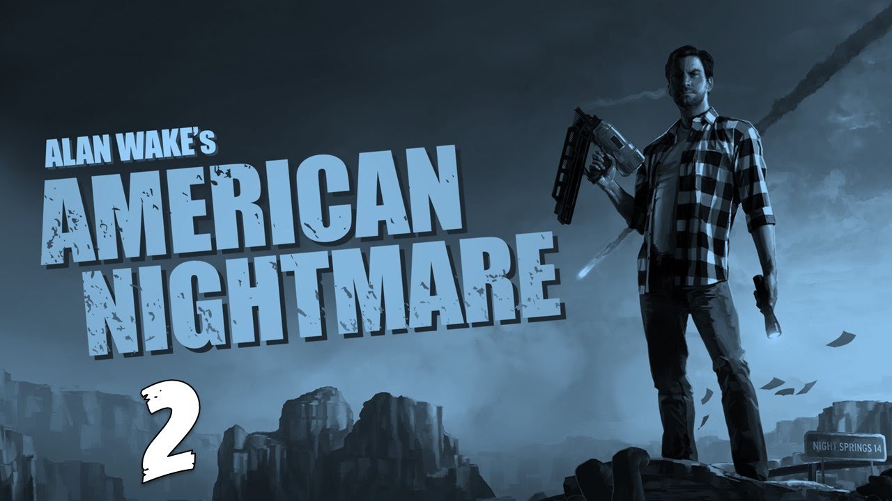 Alan Wake's American Nightmare | Part 2: Observe & Retort