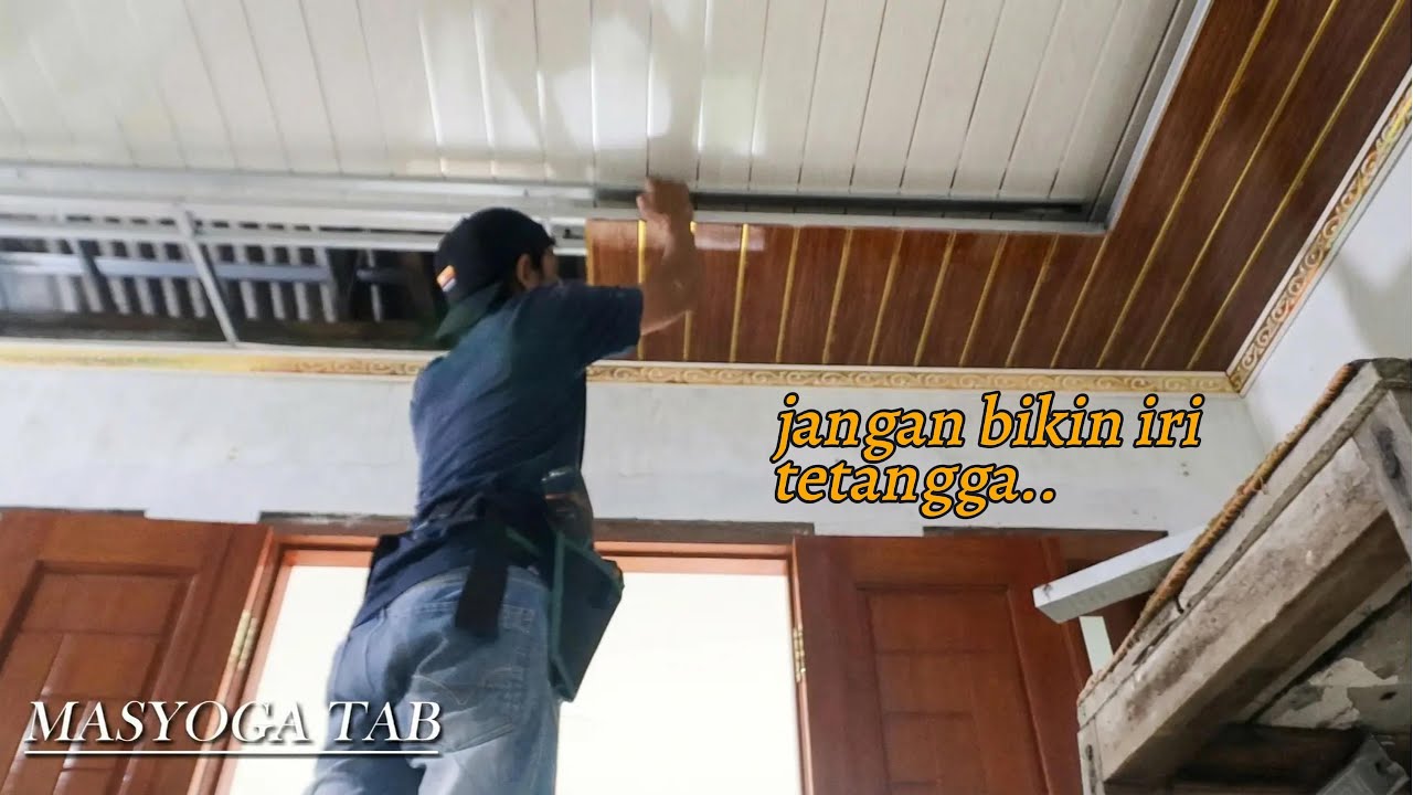 Tutorial Ganti Plafon Lama Dengan PVC || How to Install PVC Ceiling