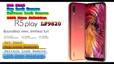 Lava R5 Play/LF9820 Frp google Account Remove Solution