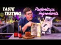 Chef and Normals Taste Test Pretentious Ingredients Vol.13 | SORTEDfood