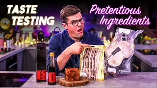 Chef and Normals Taste Test Pretentious Ingredients Vol.13 | Sorted Food