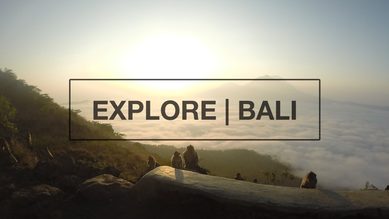 EXPLORE | BALI - YouTube