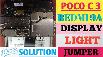 POCO C3 LCD LIGHT PROBLEM ||POCO M2006C3MI DISPLAY LIGHT JUMPER||REDMI 9A LCD JUMPER SOLUTION