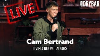 Living Room Laughs - Cam Bertrand [LIVE]