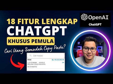 18 Fitur Lengkap ChatGPT Khusus Pemula Sampai Paham, Cari Uang Dari Internet Bakal Lebih Mudah?