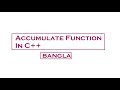 Accumulate Function In C++ Explained In Bangla