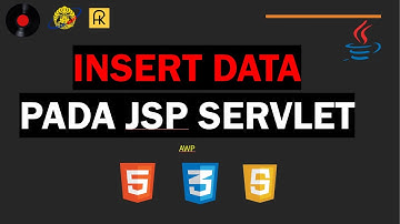 CARA MENAMBAHKAN / INSERT DATA KE DATABASE PADA JSP SERVLET !!!