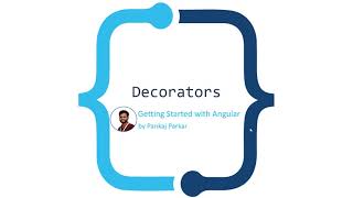 A1-09-1 | What is Decorator | Getting Started with Angular | Pankaj Parkar