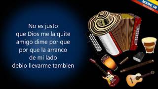 Video thumbnail of "Por que mi Dios Embrujo Vallenato Letra"