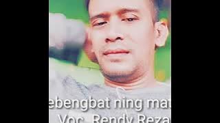 Kebengbat ning materi-Rendy Reza