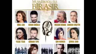 Sibel Can & Musa Eroğlu - MİHRİBAN (YEPYENİ)