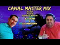 canal master mix apresenta  DJ AMBROZINY  e  DJ  VALNEI