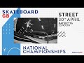 Live  skateboard gb national championships 2023  skateboard street final
