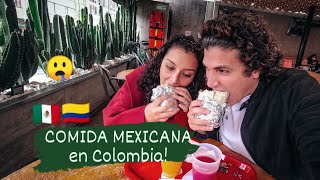 Dónde Comer COMIDA MEXICANA En COLOMBIA?? | Comprando COMIDA MEXICANA?? En Bogotá?? | SIPOTE BURRITO