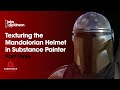Texturing the Mandalorian Helmet in Substance Painter